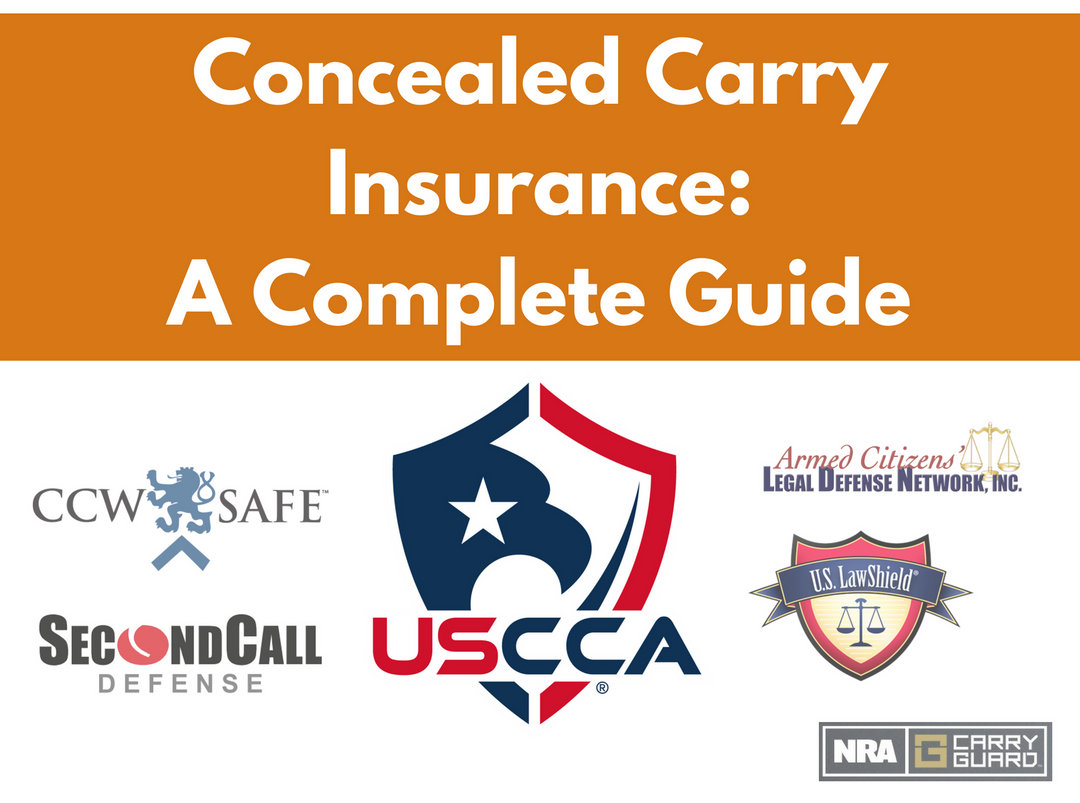 Concealed Carry Insurance: A Complete Guide