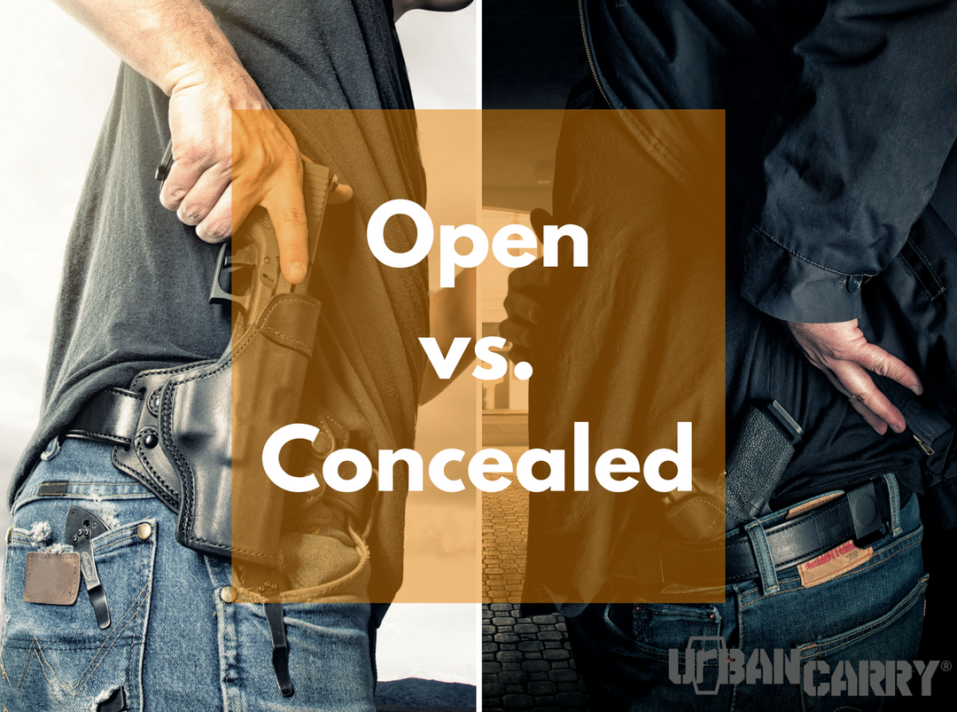 Open Carry vs. Concealed Carry