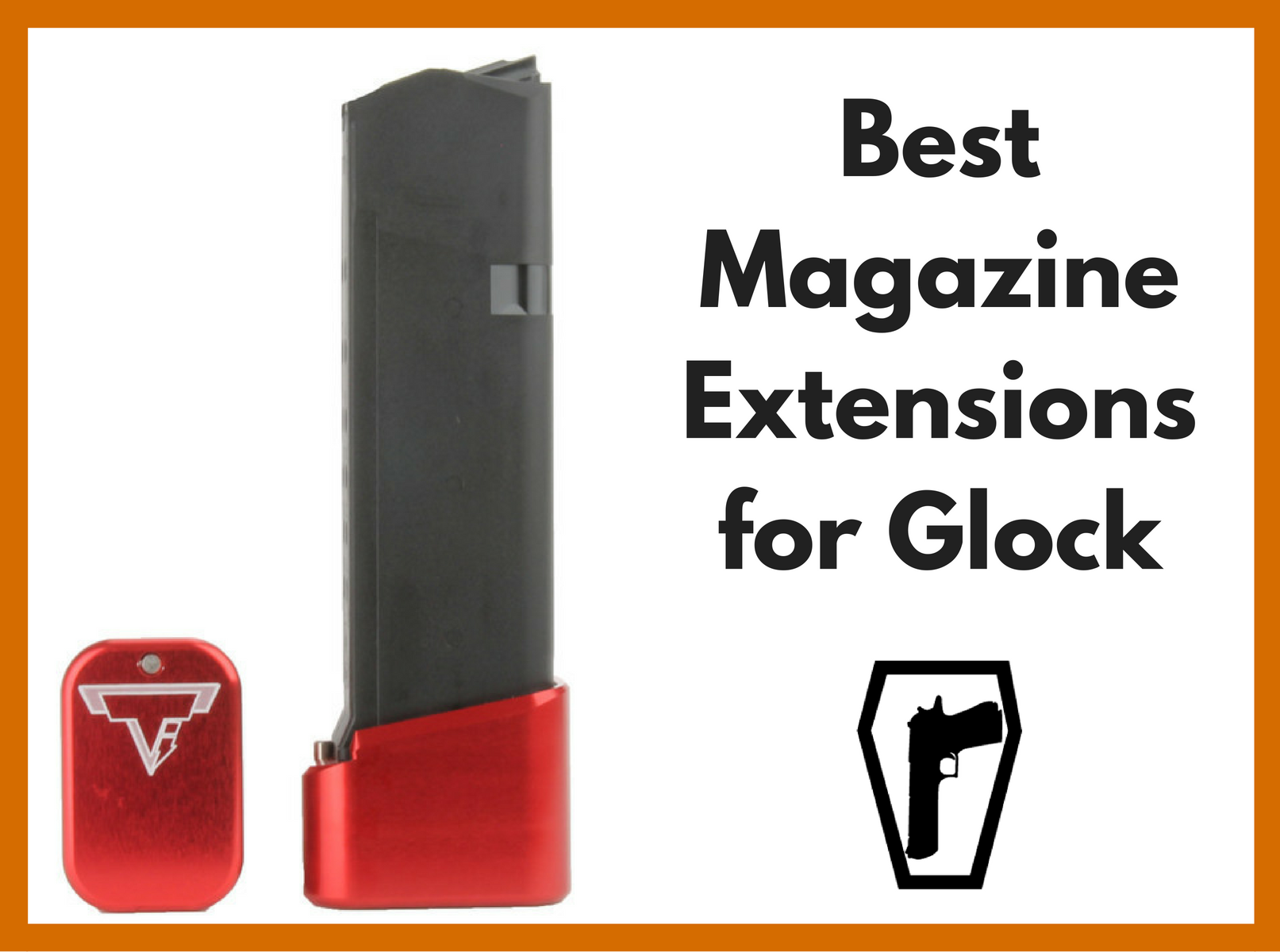 Best Magazine Extensions for Glocks